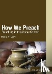 Nhiwatiwa, Eben K. - How We Preach: Preaching in the African Context