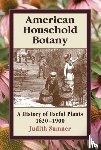 Sumner, Judith - American Household Botany