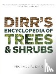 Dirr, Michael A. - Dirrs Encyclopedia of Trees & Shrubs