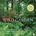 Robinson, William - The Wild Garden