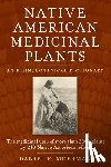 Moerman, Daniel E. - Native American Medicinal Plants: An Ethnobotanical Dictionary