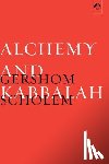 Scholem, Gershom - Alchemy and Kabbalah