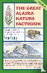 Ewing, Susan - The Great Alaska Nature Factbook