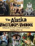 Brown, Tricia, Gates, Nancy - Alaska Homesteader's Handbook