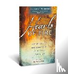 Voice of the Martyr - Hearts of Fire: Eight Women in the Underground Church and Their Stories of Costly Faith