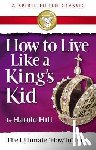 Hill, Harold - HT LIVE LIKE A KINGS KID (A SP