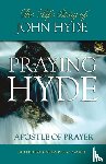 Carre, E.G. - Praying Hyde, Apostle of Prayer