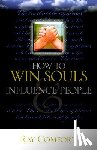 Comfort, Ray - How to Win Souls and Influence People