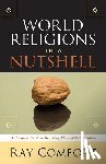 Comfort, Ray - World Religions in a Nutshell: A Compact Guide to Reaching Those of Other Faiths