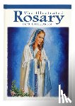 Cavanaugh, Karen - The Illustrated Rosary for Children