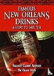 Arthur, Stanley - Famous New Orleans Drinks and How to Mix 'em