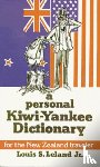Louis, Jr. Leland - Personal Kiwi-Yankee Dictionary, A