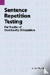 Radloff, Carla - Sentence Repetition Testing for Studies of Community Bilingualism