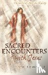 Sparrow, G Scott, Sparrow, Gregory Scott - Sacred Encounters with Jesus