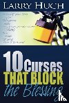 Hugh, L. - 10 Curses That Block the Blessing