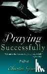 Spurgeon, C. H. - Praying Successfully