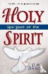 Spurgeon, C. H. - Spurgeon on the Holy Spirit