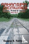 Redmond, Eugene B. - Arkansippi Memwars: Poetry, Prose & Chants 1962-2012