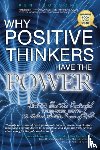 Bossone, Ken - Why Positive Thinkers Have The Power