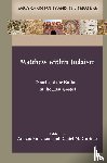 Runesson Anders Runesson, Gurtner Daniel M. Gurtner - Matthew within Judaism