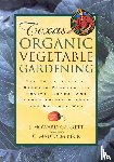 Garrett, J. Howard, Beck, C. Malcolm - Texas Organic Vegetable Gardening