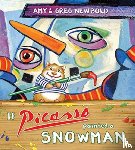 Newbold, Amy - If Picasso Painted a Snowman