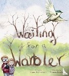Collard, Sneed B. - Waiting for a Warbler