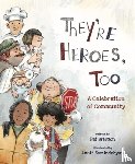 Brisson, Pat - They're Heroes Too