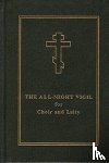 Holy Trinity Monastery, Laurence Campbell - The All-Night Vigil