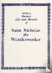 Holy Trinity Monastery - Service, Akathist, Life and Miracles of St. Nicholas the Wonderworker
