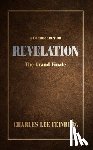 Feinberg, Charles - A Commentary on Revelation: The Grand Finale
