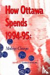 Phillips, Susan D. - How Ottawa Spends, 1994-1995