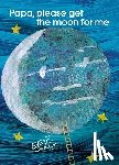 Carle, Eric - Papa, Please Get the Moon for Me