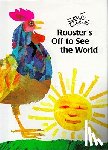 Carle, Eric - Rooster's Off to See the World