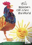 Carle, Eric - Rooster's Off to See the World: Miniature Edition