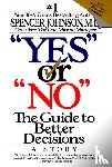 Spencer Johnson, M.D. - Yes or No