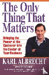 Albrecht, Karl - The Only Thing That Matters