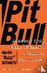 Schwartz, Martin - Pit Bull: Lessons from Wall Street's Champion Trader