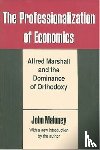 Maloney, John - The Professionalization of Economics