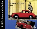 Schiffer Publishing, Ltd. - Porsche 356 1948-1965