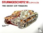 Scheibert, Horst - Sturmgeschutz III - Short Gun Versions