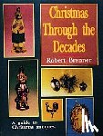 Brenner, Robert - Christmas Through the Decades