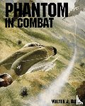 Boyne, Walter J. - Phantom in Combat