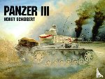 Horst Scheibert - Panzer III