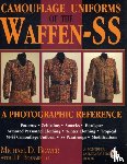Beaver, Michael - Camouflage Uniforms of the Waffen-SS