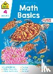Zone, School - School Zone Math Basics Grade 4 Workbook