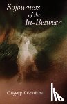 Djanikian, Gregory - Sojourners of the In–Between