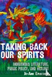 Episkenew, Jo-Ann - Taking Back Our Spirits