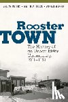 Peters, Evelyn J., Stock, Matthew, Werner, Adrian - Rooster Town