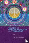  - The Arts of Indigenous Health and Well-Being